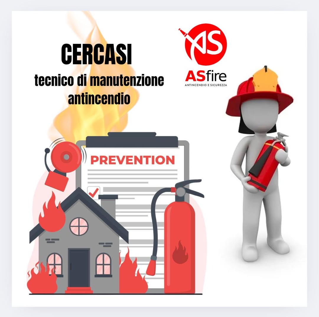 UNISCITI AL NOSTRO TEAM! ASfire Srl CERCA TECNICI MANUTENTORI ANTINCENDIO