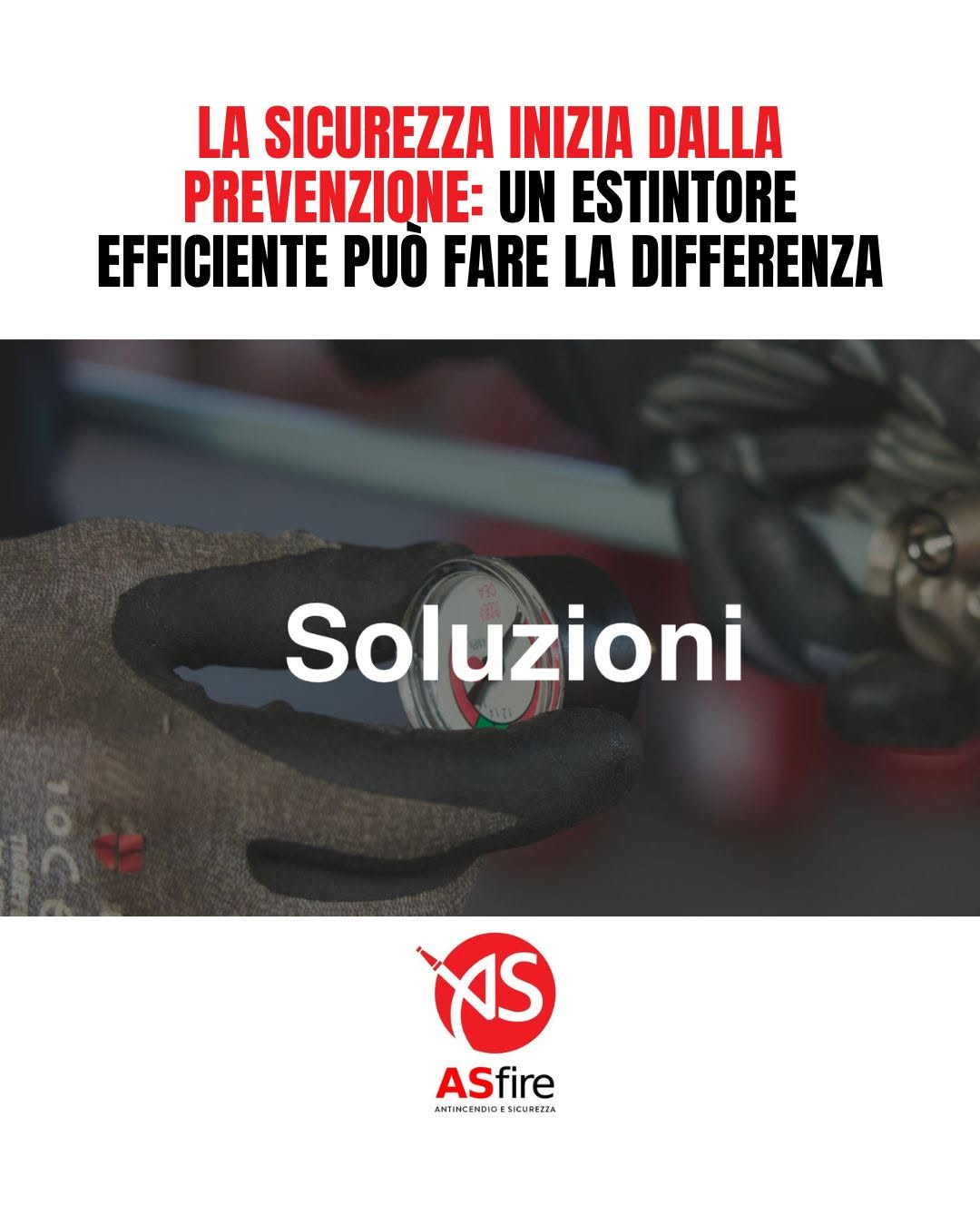 La sicurezza parte dalla prevenzione.